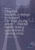 Chachat:  towards a design to support Chinese young adults’ mental health during quarantine in corona crisis