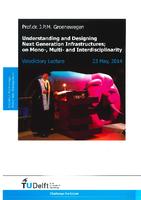 Understanding and designing next generation infrastructures; on mono-, multi- and interdisciplinarity