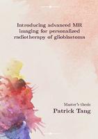 Introducing advanced MRI to individualize radiotherapy planning of patients with glioblastoma