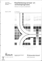 Kwaliteitszorg vervoer- en verkeersprognoses: Onderzoek naar de gewenste produktkwaliteit