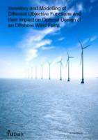 Inventory and Modelling of Different Objective Functions and their Impact on Optimal Design of an Offshore Wind Farm