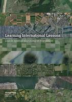 Learning International Lessons: Dutch spatial planning in transition