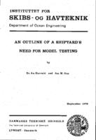 An outline of shipyard's need for model testing