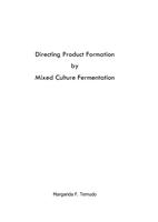 Directing product formation by mixed culture fermentation