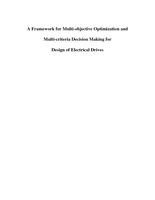 A framework for multi-objective optimization and multi-criteria decision making for design of electrical drives