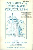 Proceedings of the Integrity of Offshore Structures-4 by D. Faulkner, M.J. Cowling and A. Incecik, ISBN: 1-85166-519-6
