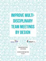 Improve multidisciplinary team meetings by design