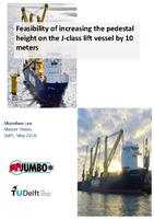 Feasibility of increasing the pedestal height on the J-class vessel by 10 meters