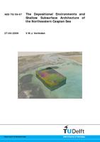 The Depositional Environments and Shallow Subsurface Architecture of the Northeastern Caspian Sea