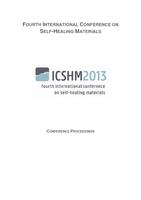 ICSHM 2013: Proceedings of the 4th International Conference on Self-Healing Materials, Ghent, Belgium, 16-20 June 2013
