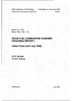 Solid fuel combustion chamber: Progress report I: Initial phase (until July 1982)