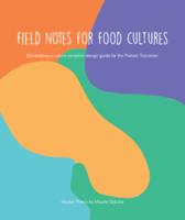 Field notes for food cultures