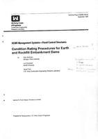 Condition Rating Procedures for Earth and Rockfill Embankment Dams: REMR Management Systems-Flood Control Structures