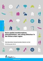 Socio-spatial transformations, suburbanisation, and voting behaviour in the Vilnius urban region