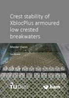 Crest stability of XblocPlus armoured low crested breakwaters