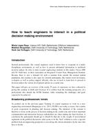 How to teach engineers to interact in a political decision making environment