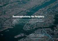Reconceptualising the Periphery: A regional restructuring proposal for Northern New Jersey to catalyse its economic, cultural and environmental capacities from an integrative metropolitan perspective