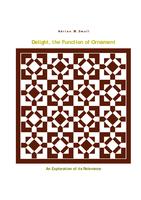 Delight, The Function of Ornament: An explanation of its relevance