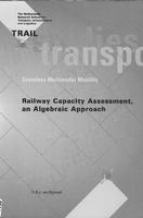 Railway capacity assessment, an algebraic approach
