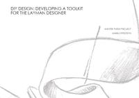 DIY design: Developing a toolkit for the layman designer