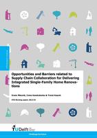 Opportunities and Barriers related to Supply Chain Collaboration for Delivering Integrated Single-Family Home Renovations
