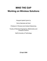 Mind the gap: Working on wireless solutions