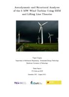 Aerodynamic and Structural Analyses of the 5 MW Wind Turbine Using BEM and Lifting Line Theories