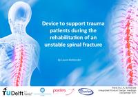 Device to support trauma patients during the rehabilitation of an unstable spinal fracture