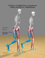 Design of ankle-knee prostheses using predictive simulations