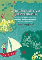 Cybersecurity via Intermediaries: Analyzing Security Measurements to Understand Intermediary Incentives and Inform Public Policy
