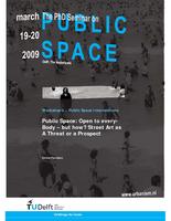 Public space: Open to everybody  but how? Street art as a threat or a prospect