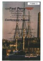 Proceedings of the 15th Fast Ferry International Conference, Boston, USA, 16th - 18th February 1999, Copyright Fast Ferry International Ltd (summary)