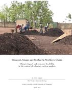 Compost, biogas and biochar in Northern Ghana: Climate impact and economic feasibility in the context of voluntary carbon markets