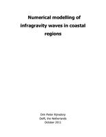Numerical modelling of infragravity waves in coastal regions