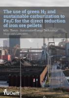 The use of green H2 and sustainable carburization to Fe3C for the direct reduction of iron ore pellets