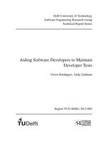 Aiding Software Developers to Maintain Developer Tests
