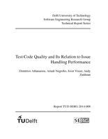 Test Code Quality and Its Relation to Issue Handling Performance