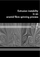 Extrusion instability in an aramid fibre spinning process