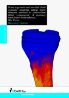 Bone ingrowth and medial tibial collapse analysis using finite element method in cementless tibial component of primary total knee arthroplasty