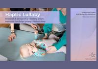 Haptic Lullaby: Research & design of a vibrating smart mattress that helps young children sleep