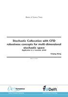 Stochastic Collocation with CFD robustness concepts for multi-dimensional stochastic space: Application to a transonic airfoil