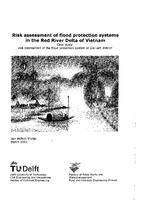 Risk assessment of flood protection systems in the Red River Delta of Vietnam: Case study: risk assessment of the flood protection system of Gia Lam district