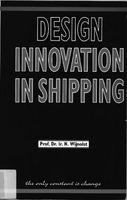 Design Innovation in Shipping: The only constant is change