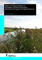 Effects of Organic Matter on Shrinkage and Water Retention Behaviour of Organic Dredged Sediments