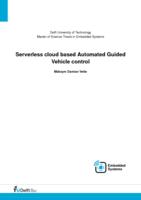 Serverless cloud based Automated Guided Vehicle control