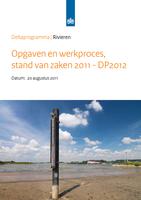  Opgaven en werkproces, stand van zaken 2011 - DP2012