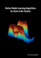 Online Model Learning Algorithms for Actor-Critic Control