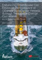 Enhancing Greenhouse Gas Emission Performance of Offshore Installation Vessels through Swappable Energy Containers