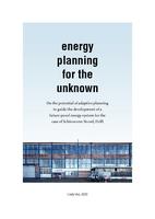 Energy planning for the unknown: On the potential of adaptive planning to guide the development of a future-proof energy system for the case of Schieoevers Noord, Delft 
