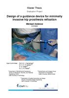 Design of a guidance device for minimally invasive hip prosthesis refixation